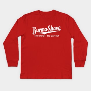 Burma Shave Kids Long Sleeve T-Shirt